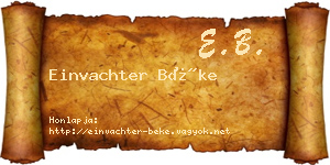 Einvachter Béke névjegykártya